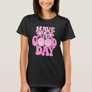 T-shirt Avoir Une Bonne Journée Rose Sourire Visage Preppy