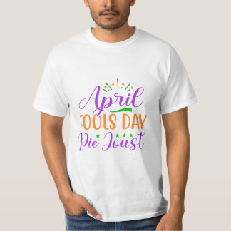 T-shirt Avril Fools Day 2024