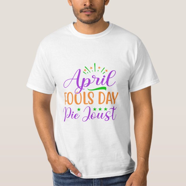 T-shirt Avril Fools Day 2024 (Devant)