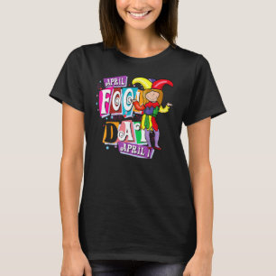 T-shirt Avril Fools Day Pranks Kit 1er Avril Plaisanteries