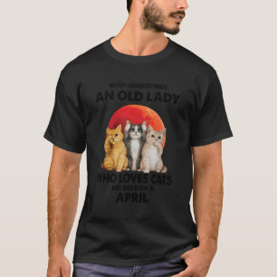 T-shirt Avril Ne Sous-Estime Jamais Une Vielle Dame Qui Ai