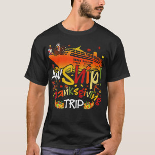 T-shirt Aw Bateau Thanksgiving Trip Cruise Matching Famill
