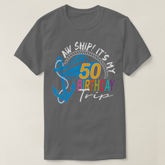 T-shirt Aw Expédiez Mon 50 Anniversaire Voyage Anniversair (Design devant)