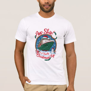 T-shirt Aw Ship C'est une croisière de Noël en famille