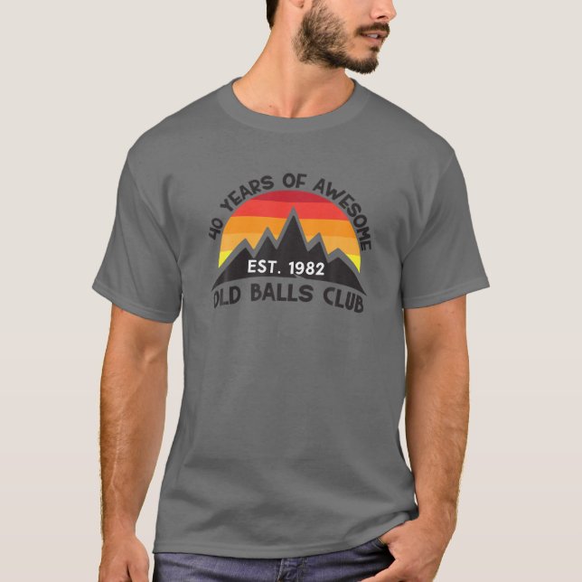 T-shirt Awesome 40E Anniversaire Old Balls Club 40 Ans 198 (Devant)