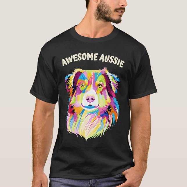 T-shirt Awesome Aussie Australian Shepherd Dog (Devant)