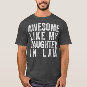T-shirt Awesome Comme Ma Fille En Droit Père & Mère