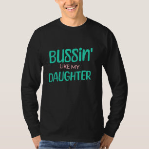 T-shirt Awesome Comme Ma Fille Funny Bussin Ado Slang F