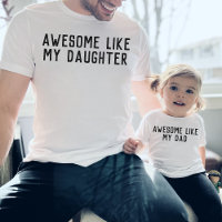 Awesome Comme Ma Fille ou Mon Fils Drôle Fête des 