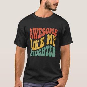 T-shirt Awesome Comme Ma Fille Retro Hommes Papa Drôle Fau
