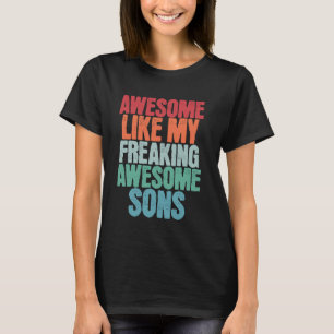 T-shirt Awesome Comme Mon Freaking Awesome Sons Funky Père