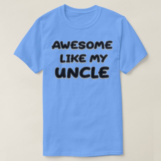 T-shirt Awesome Comme Mon Oncle Famille Cadeau (Design devant)