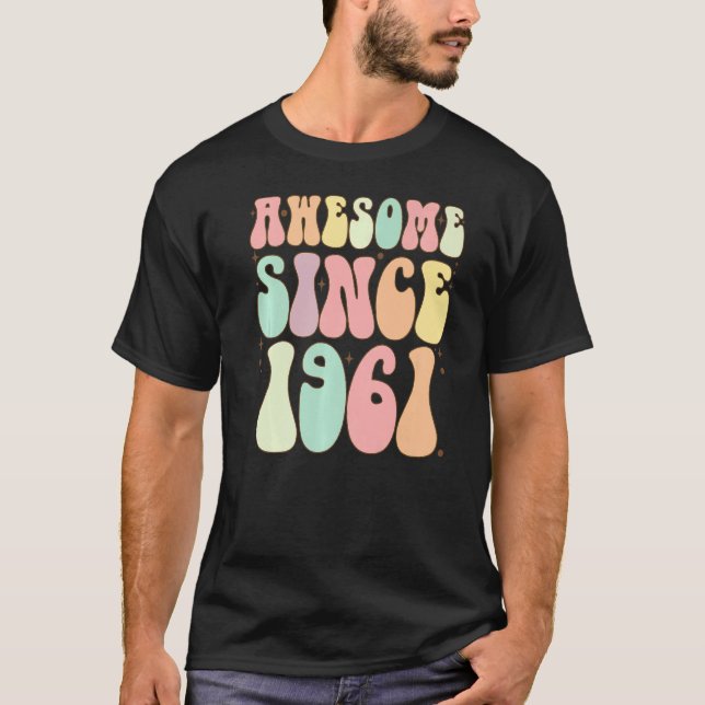 T-shirt Awesome Depuis 1961 Anniversaire 61 Anniversaire F (Devant)