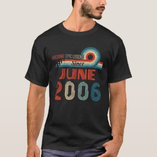 T-shirt Awesome Epic Legend Depuis Juin 2006 16E Anniversa