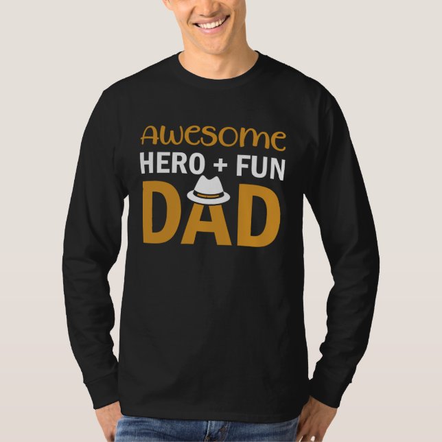 T-shirt Awesome Hero + Fun Dad (Devant)