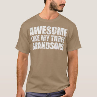 T-shirt Awesome Like My Three Grandsons Mother's Day and F