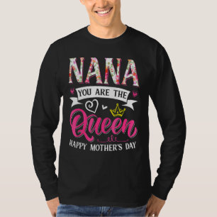 T-shirt Awesome Nana You Are The Queen Mother's Day Maman 