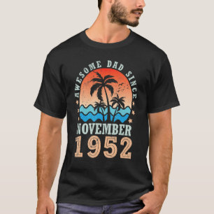 T-shirt Awesome Papa depuis novembre 1952 Joyeux anniversa