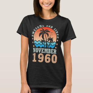 T-shirt Awesome Papa depuis novembre 1960 Joyeux anniversa
