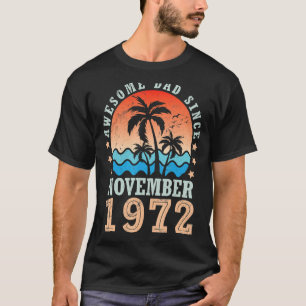 T-shirt Awesome Papa depuis Novembre 1972 Joyeux Anniversa