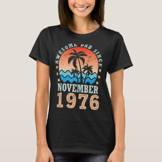 T-shirt Awesome Papa depuis novembre 1976 Joyeux anniversa
