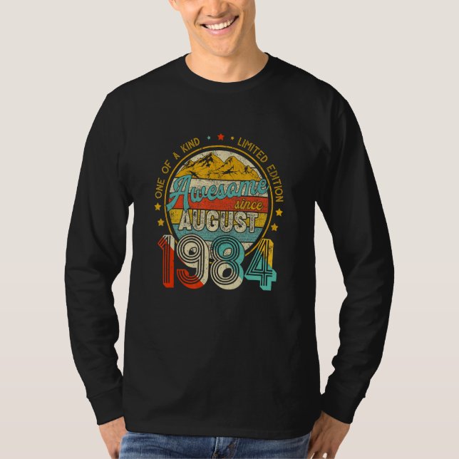 T-shirt Awesome Since August 1984 One Of A Kind  1 (Devant)