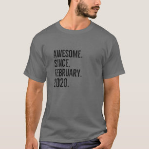 T-shirt Awesome Since Février 2020 Age Birthday