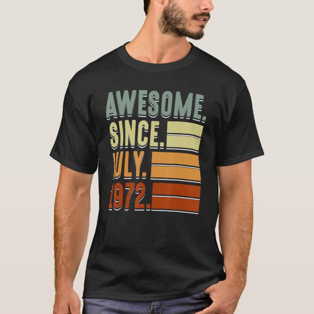 T-shirt Awesome since July 1972 (Devant)