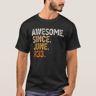 T-shirt Awesome Since June 1933 89th Birthday Poison 89 Ye