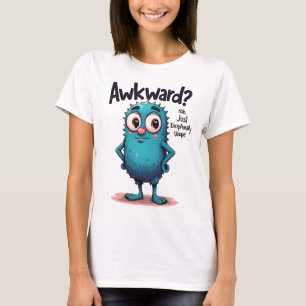 T-shirt Awkward ? Nah, Juste Un Dessin Unique