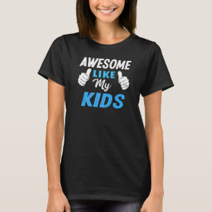 T-shirt Awome Comme Mon Enfant Papa Maman Grand-Mère Grand