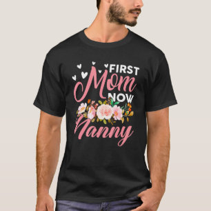 T-shirt Awome Premier Maman Maintenant Nanny Famille de ju