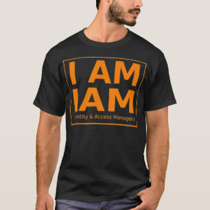 T-shirt AWS I AM IAM Identity Et Access Manager Administra