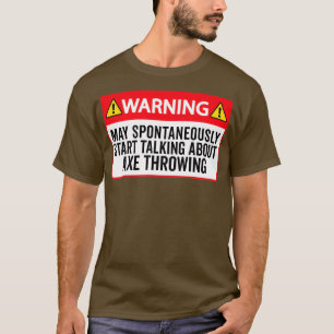 T-shirt Ax Jetant Drôle Ax Jetant Avertissement Peuvent Sp