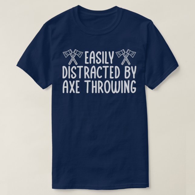 T-shirt Ax Jetant Drôle Ax Jetant Facilement Distrait (Design devant)