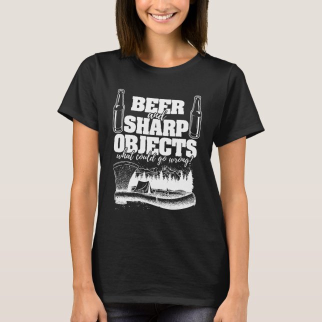 T-shirt Axe Beer & Sharp Objects Drinking Arborist Brewmas (Devant)
