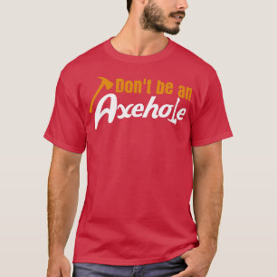 T-shirt Axe de jeu d'axehole de l'axe Tomahawk Axes Lumber