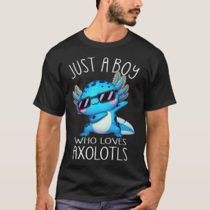 T-shirt Axolotl Kawaii Juste Un Garçon Qui Aime Les Axolot