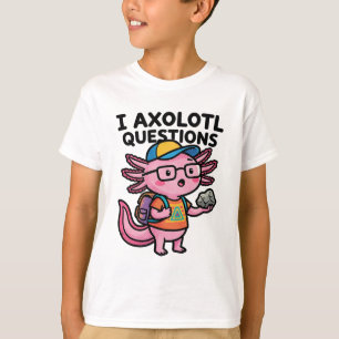 T-shirt Axolotl nerd sarcastique je pose des questions sur