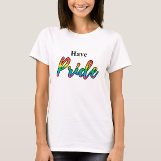 T-shirt Ayez Fierté Bold Rainbow Typographie LGBT Blanc
