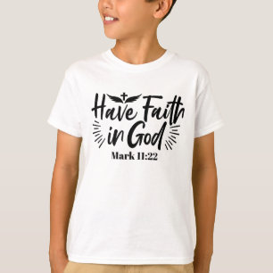 T-shirt Ayez foi en Dieu Mark 11:22 Citation Inspirationne