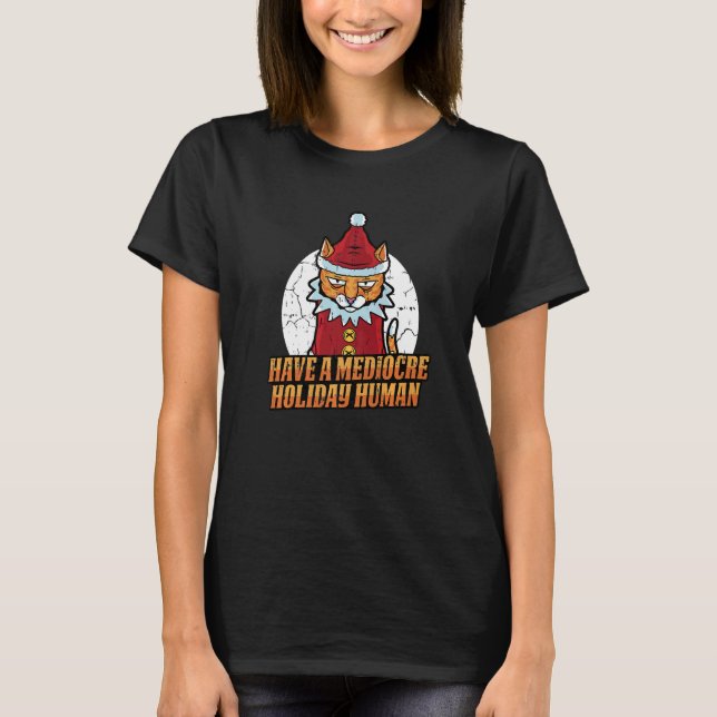 T-shirt Ayez Un Chat De Pajama Humain De Noël De Vacances  (Devant)