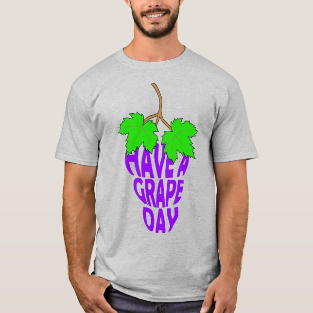T-shirt Ayez un jour de raisin (Devant)