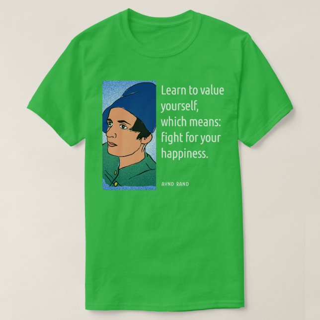 T-shirt Ayn Rand Cite Les Déclarations : (Design devant)