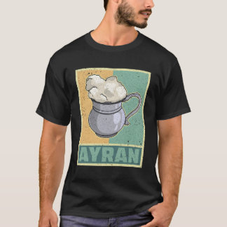 T-shirt Ayran Drink Turquie National Drink Yaourt