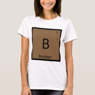 T-shirt B - Chimie de l'alcool Bourbon Tableau périodique