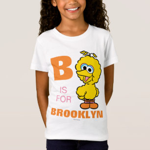T-Shirt B est pour Big Bird   Ajoutez votre nom