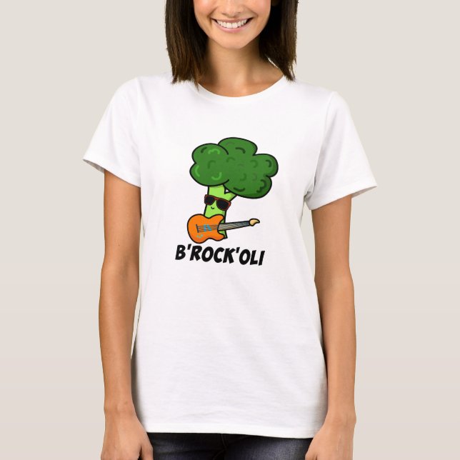 T-shirt B-Rock-Oli Funny Rocker Broccoli Pun (Devant)
