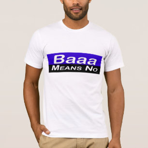 T-shirt Baaa veut dire l'aucun