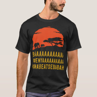 T-shirt Baaaaaaaaaaaaa Sowenyaaaaaaaaaa Mamabeatsebabah Af